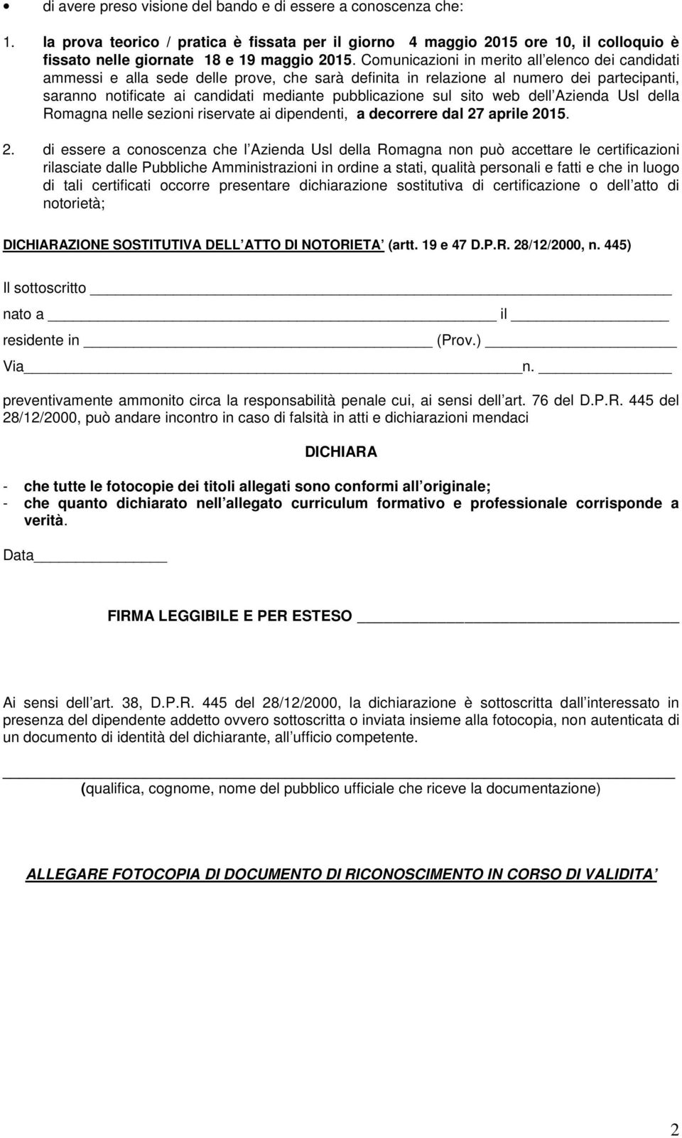 sito web dell Azienda Usl della Romagna nelle sezioni riservate ai dipendenti, a decorrere dal 27