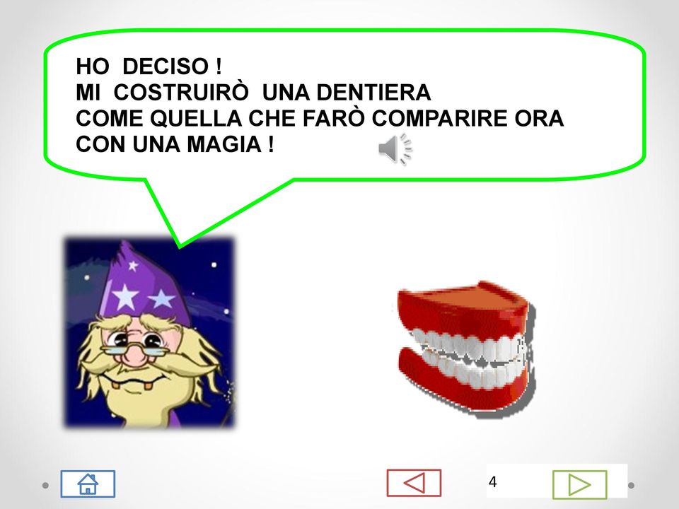 DENTIERA COME QUELLA