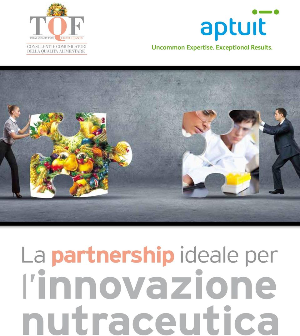 La partnership ideale per