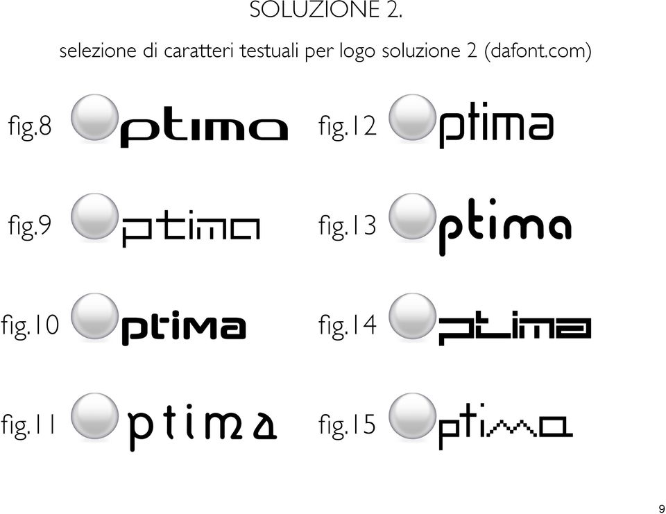 per logo soluzione 2 (dafont.