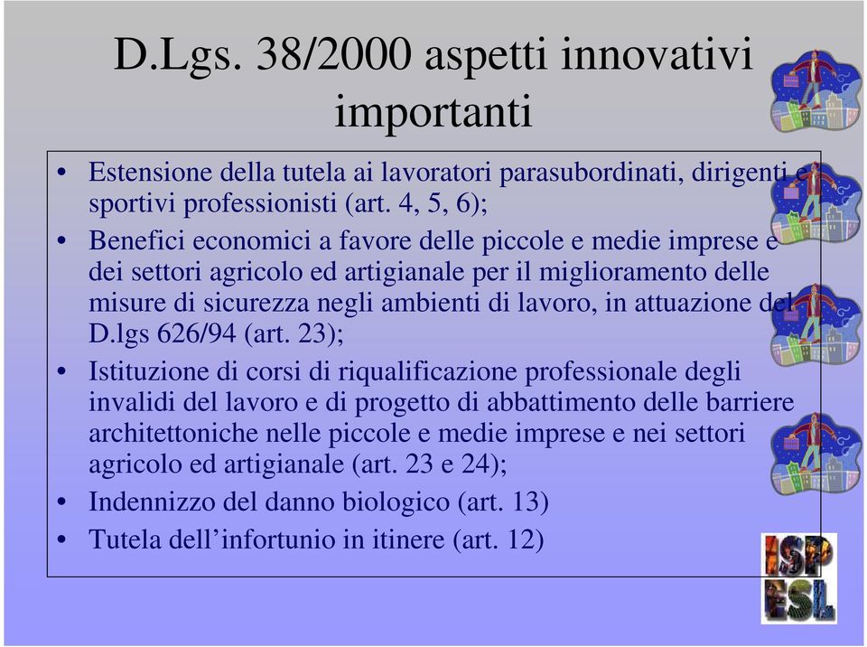 di lavoro, in attuazione del D.lgs 626/94 (art.