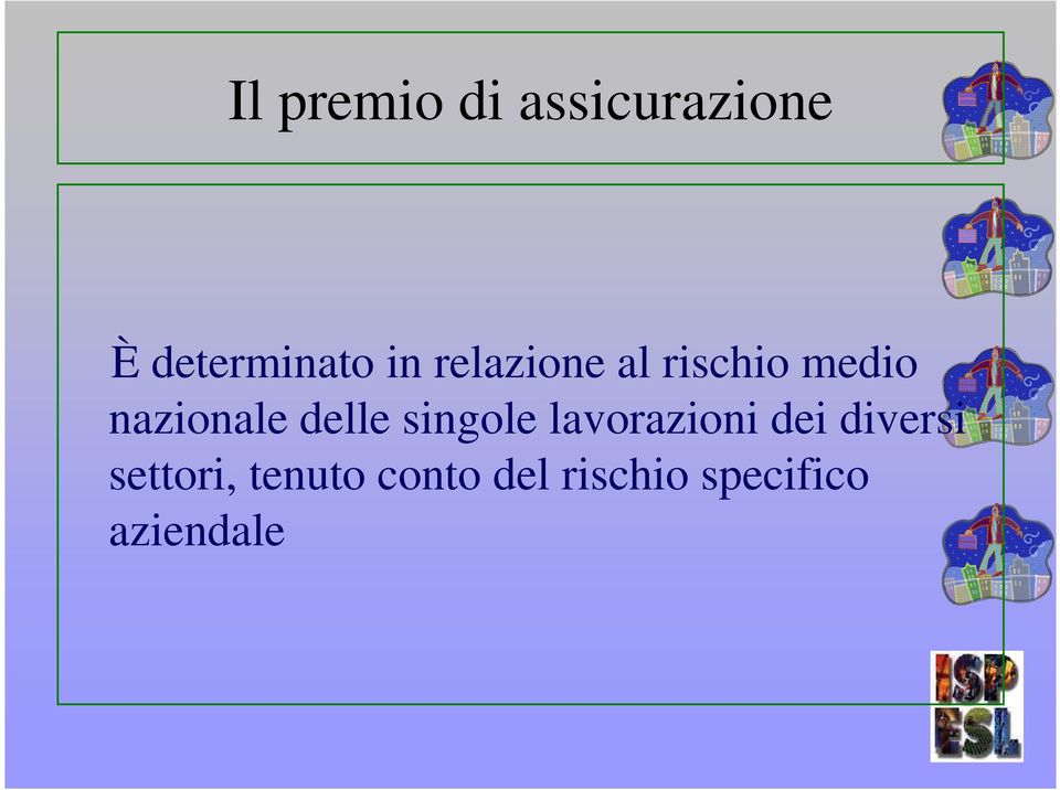 delle singole lavorazioni dei diversi