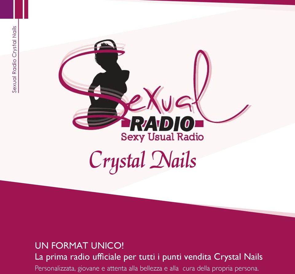 La prima radio ufficiale per tutti i punti vendita Crystal