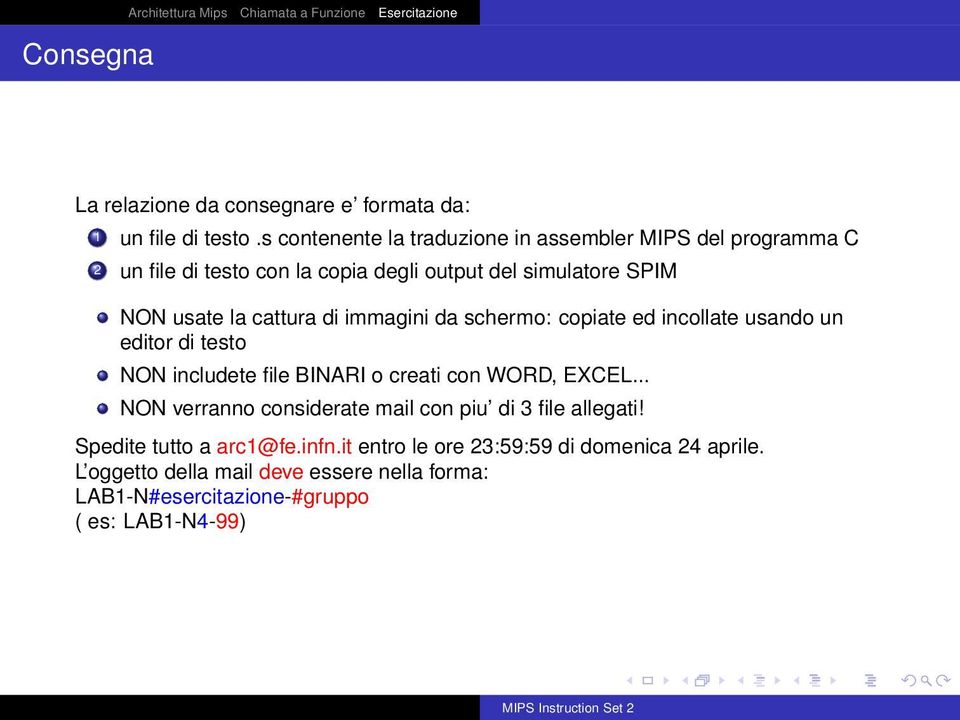 cattura di immagini da schermo: copiate ed incollate usando un editor di testo NON includete file BINARI o creati con WORD, EXCEL.