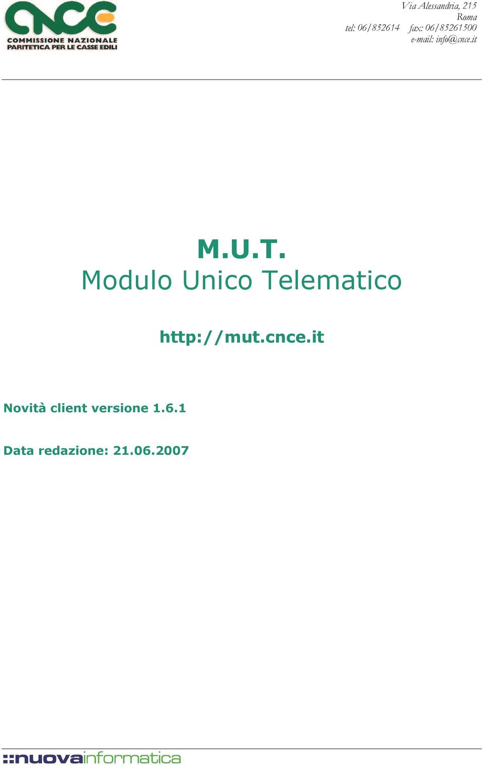 Modulo Unico Telematico http://mut.cnce.