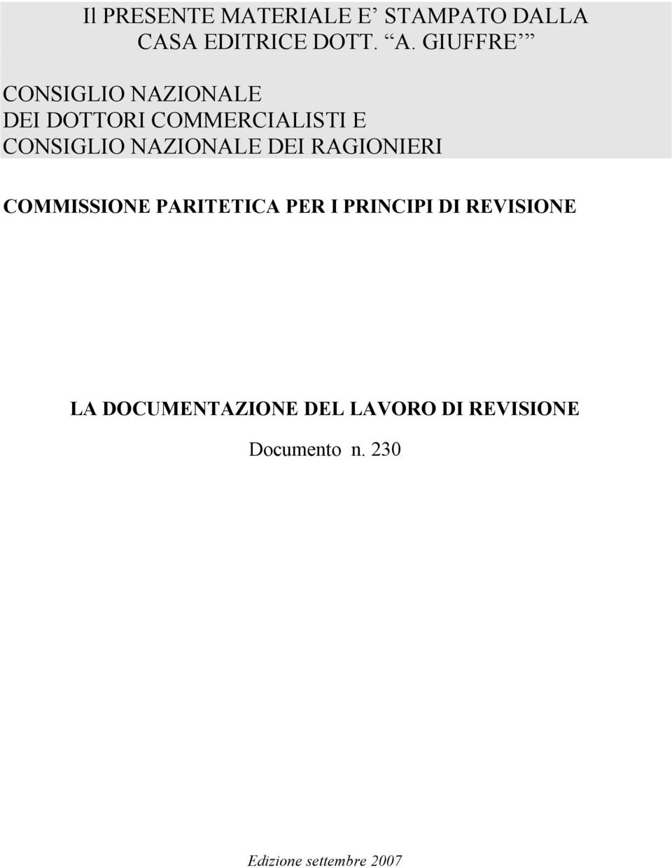 NAZIONALE DEI RAGIONIERI COMMISSIONE PARITETICA PER I PRINCIPI DI