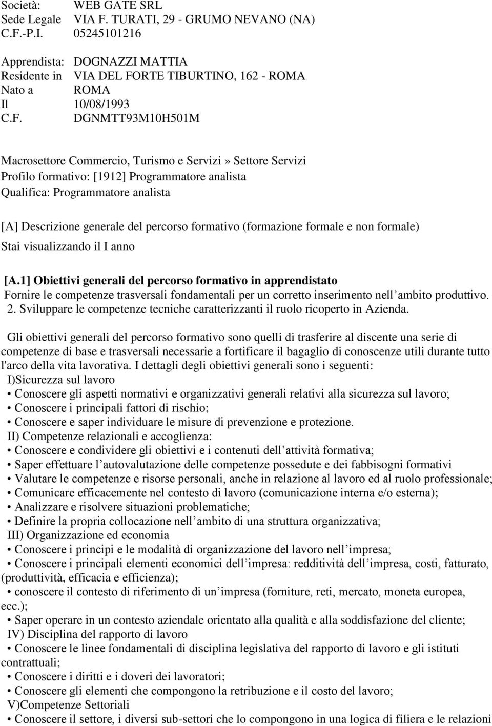 formativo (formazione formale e non formale) Stai visualizzando il I anno [A.