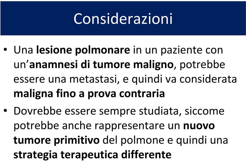 prova contraria Dovrebbe essere sempre studiata, siccome potrebbe anche