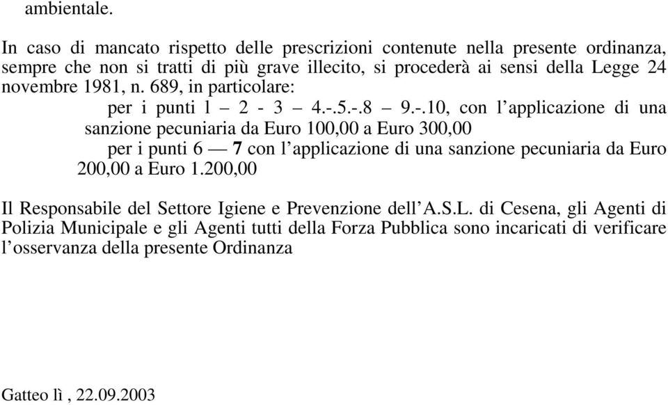 24 novembre 1981, n. 689, in particolare: per i punti l 2-3