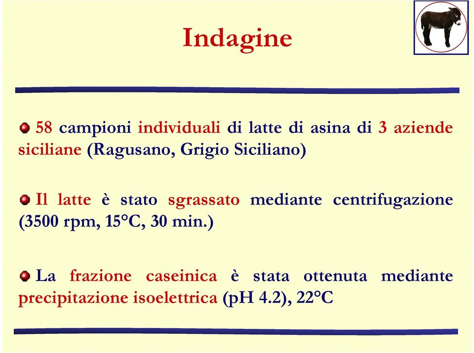 mediante centrifugazione (3500 rpm, 15 C, 30 min.