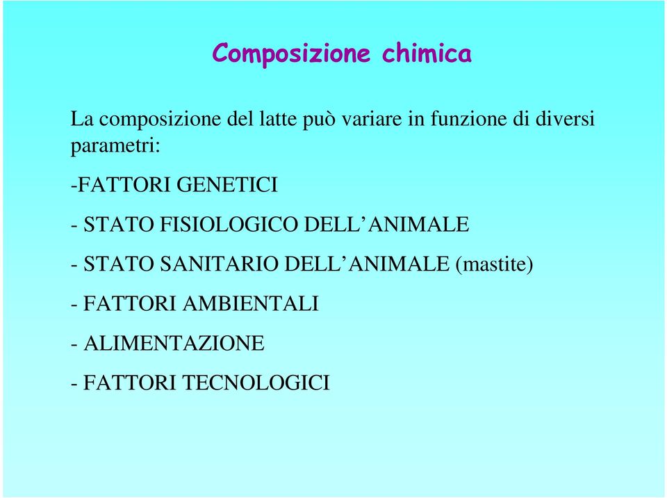 FISIOLOGICO DELL ANIMALE - STATO SANITARIO DELL ANIMALE