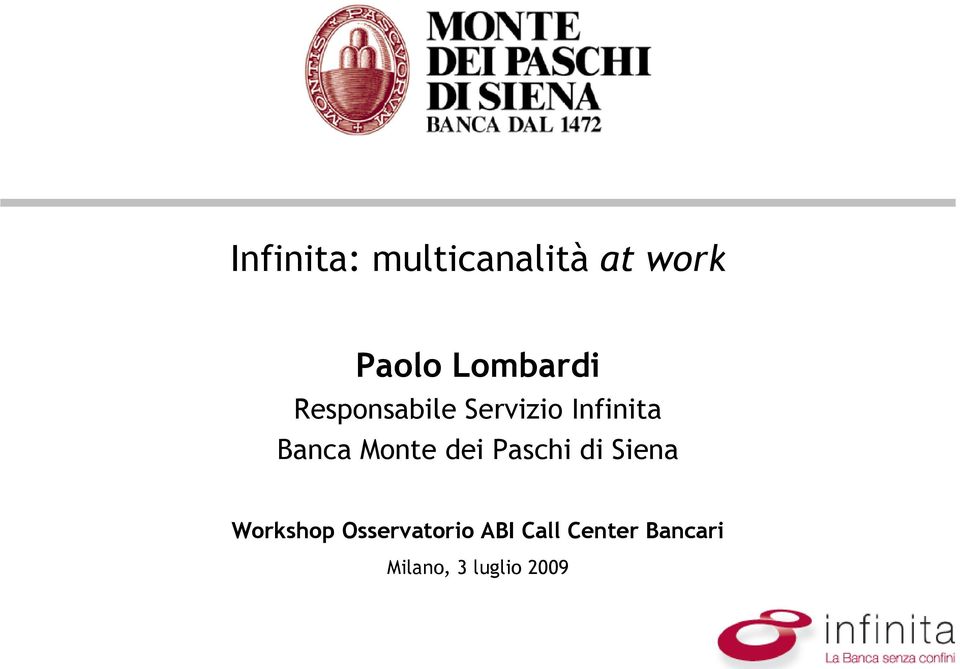 Banca Monte dei Paschi di Siena Workshop