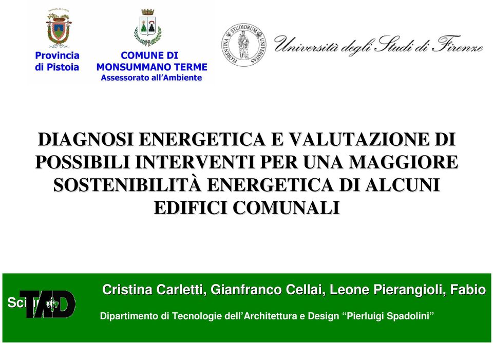 COMUNALI Sciurpi Cristina Carletti, Gianfranco Cellai, Leone