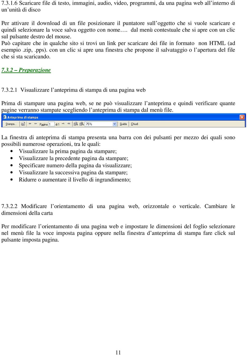 scaricare e quindi selezionare la voce salva oggetto con nome. dal menù contestuale che si apre con un clic sul pulsante destro del mouse.