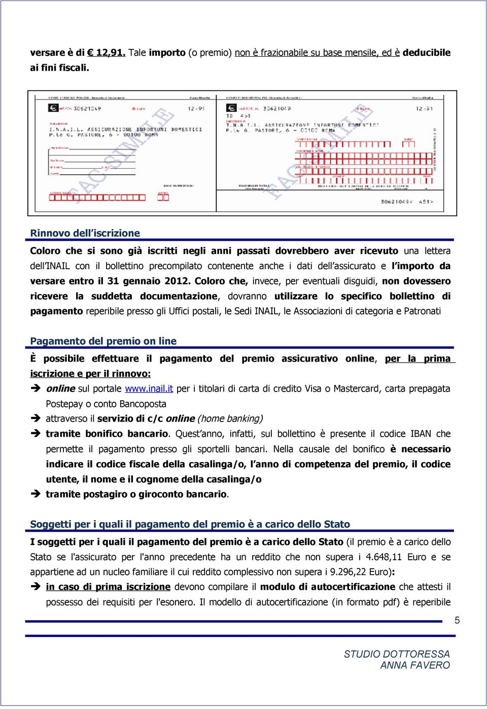 importo da versare entro il 31 gennaio 2012.