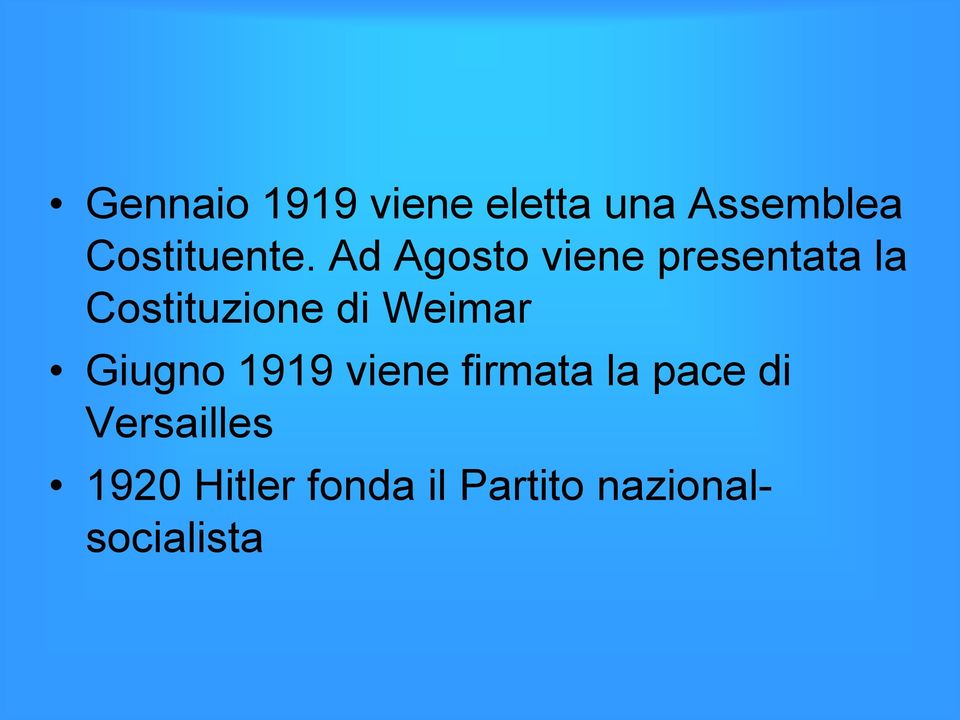 Ad Agosto viene presentata la Costituzione di