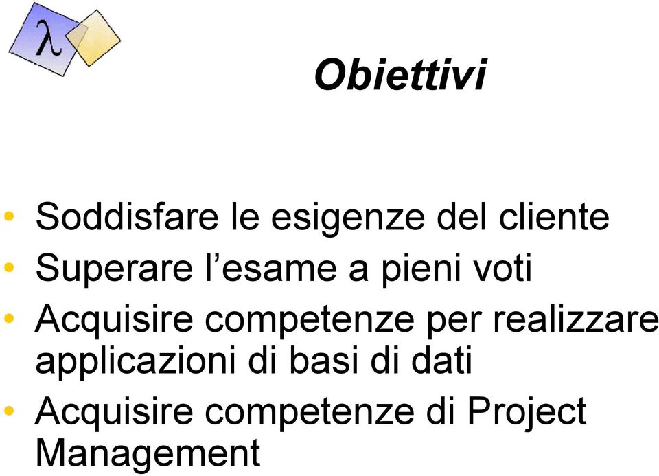 competenze per realizzare applicazioni di