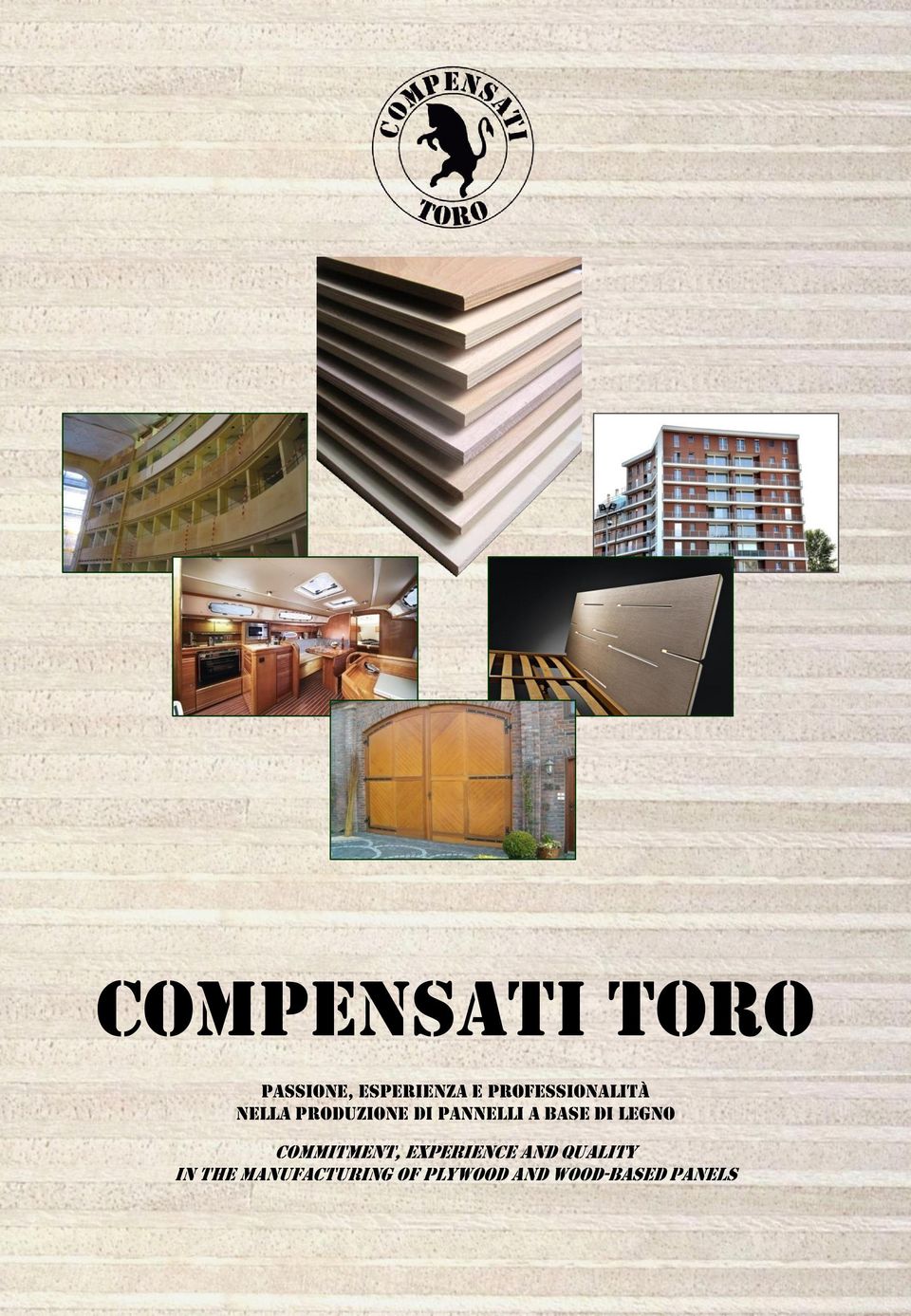 base di legno COMMITMENT, EXPERIENCE AND