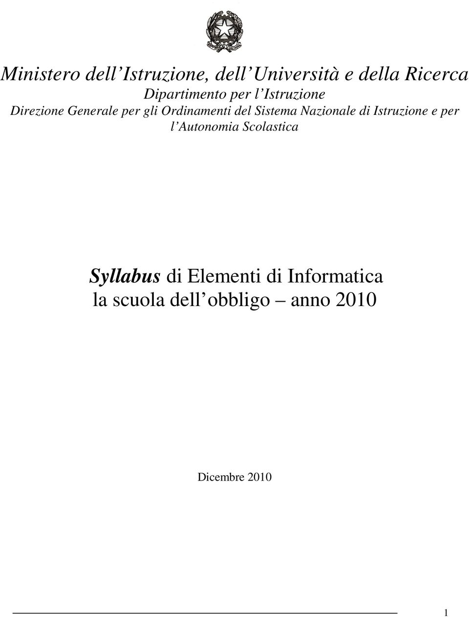 Ordinamenti del Sistema Nazionale di Istruzione e per l