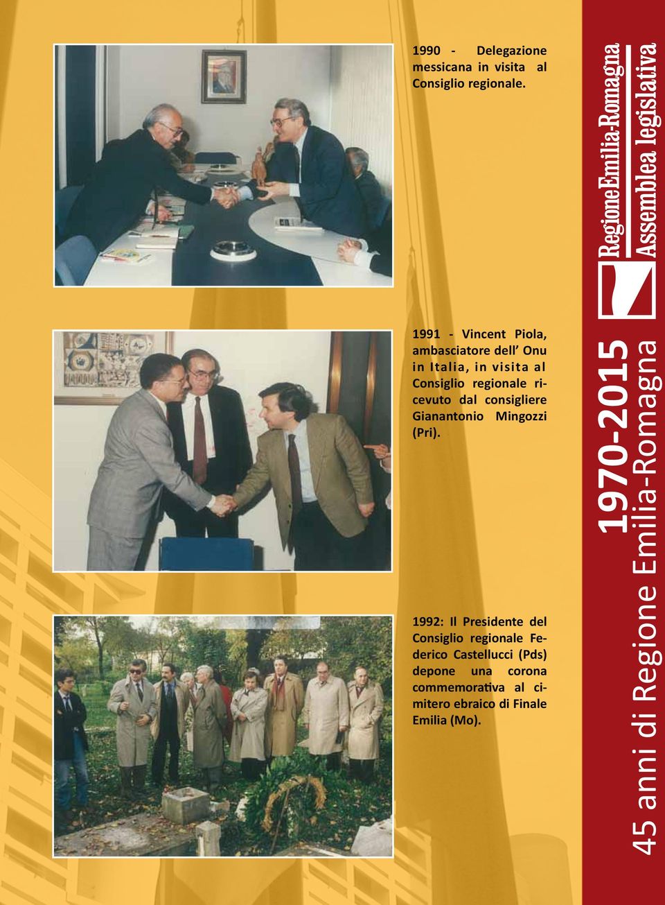 1991 - Vincent Piola, ambasciatore dell Onu in Italia, in visita al Consiglio regionale