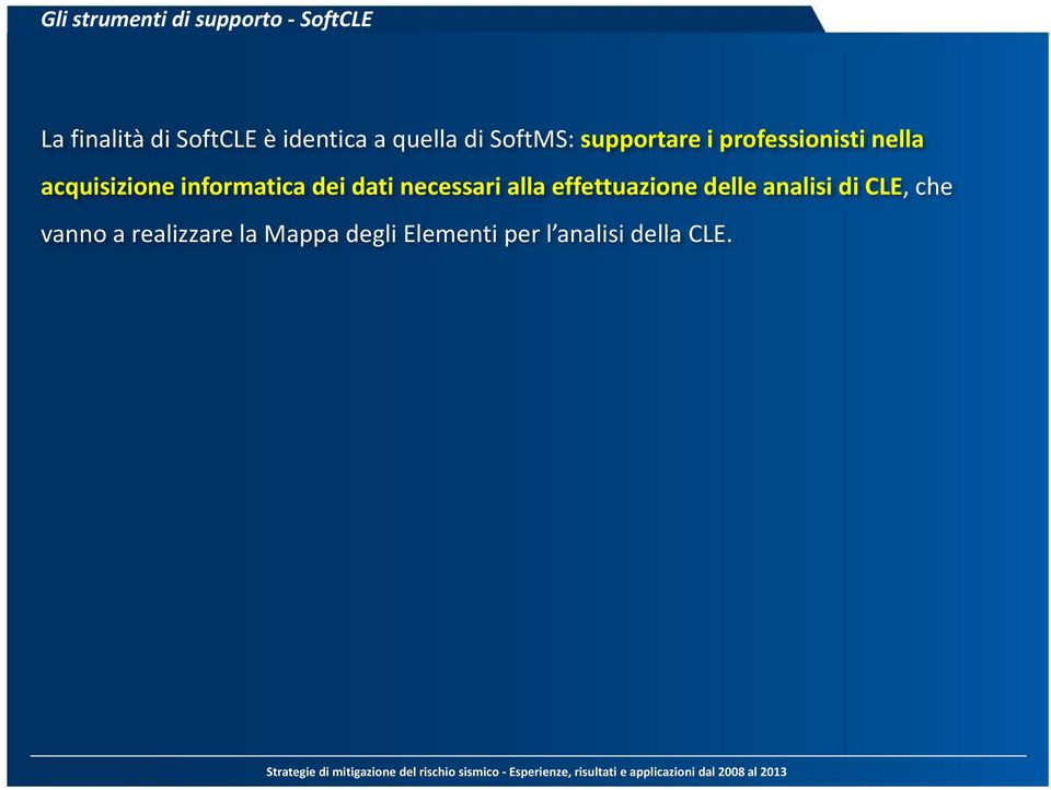 informatica dei dati necessari alla effettuazione delle analisi di