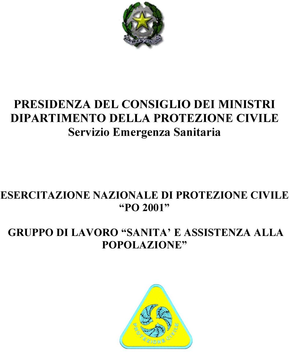 ESERCITAZIONE NAZIONALE DI PROTEZIONE CIVILE PO 2001