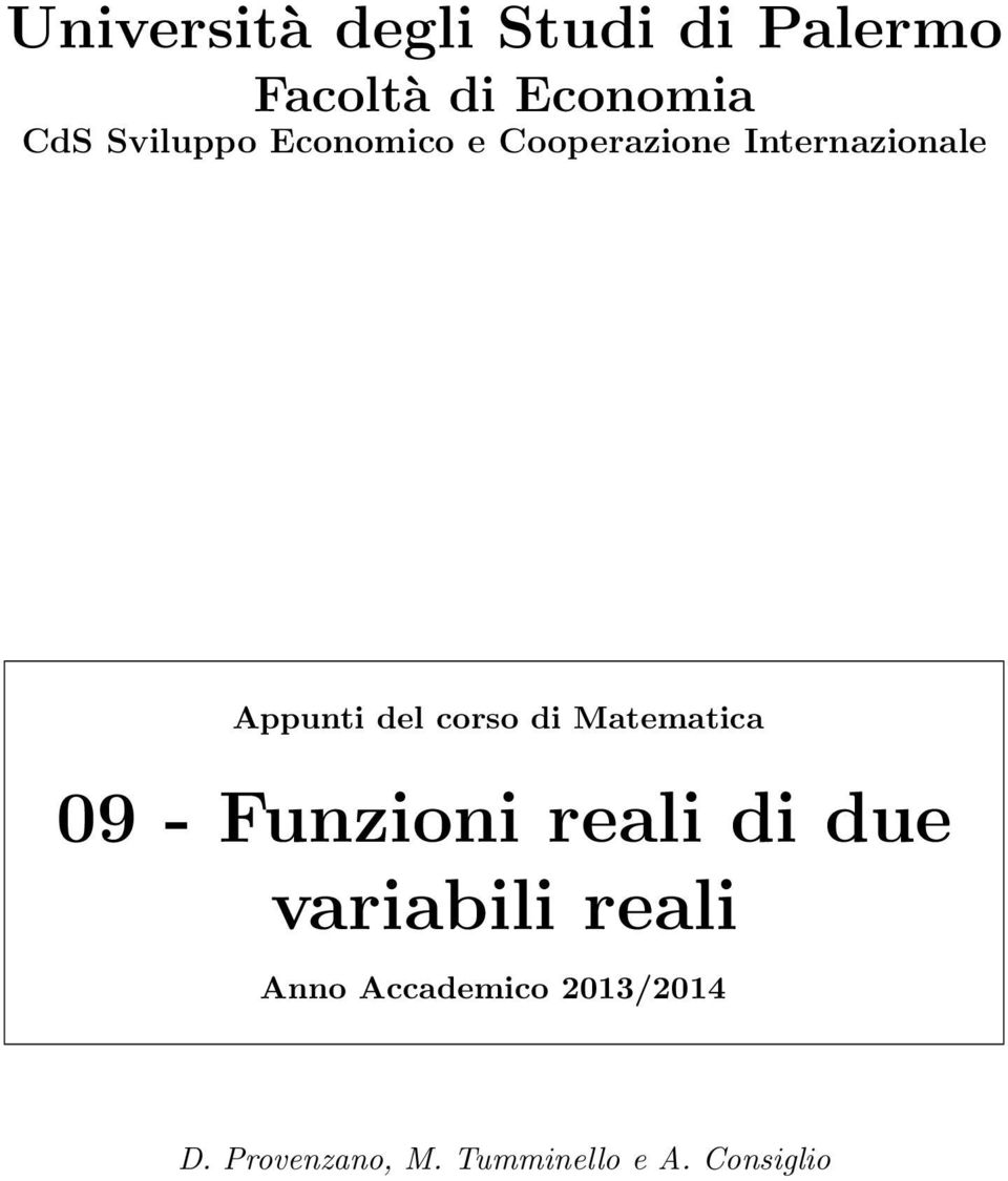 corso di Matematica 09 - Funzioni reali di due variabili reali