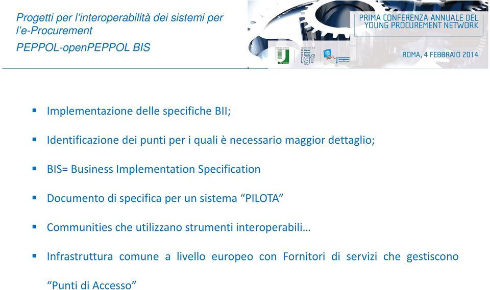 di specifica per un sistema PILOTA Communities che utilizzano strumenti interoperabili