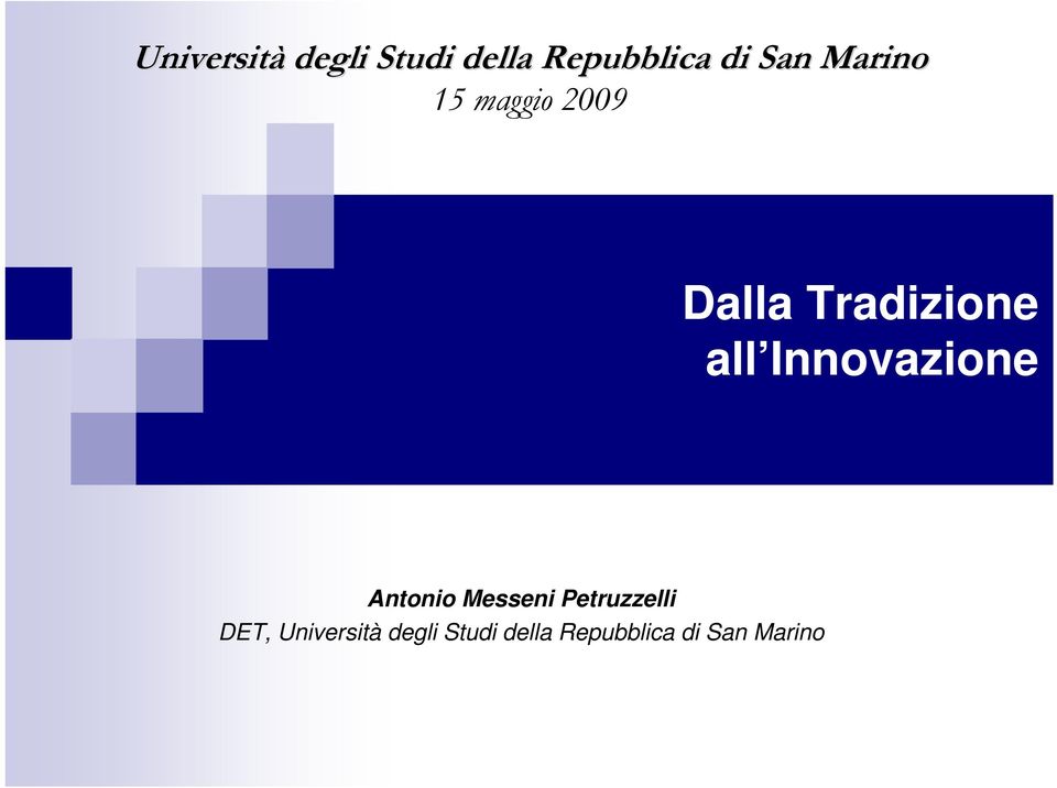 Innovazione Antonio Messeni Petruzzelli DET, 