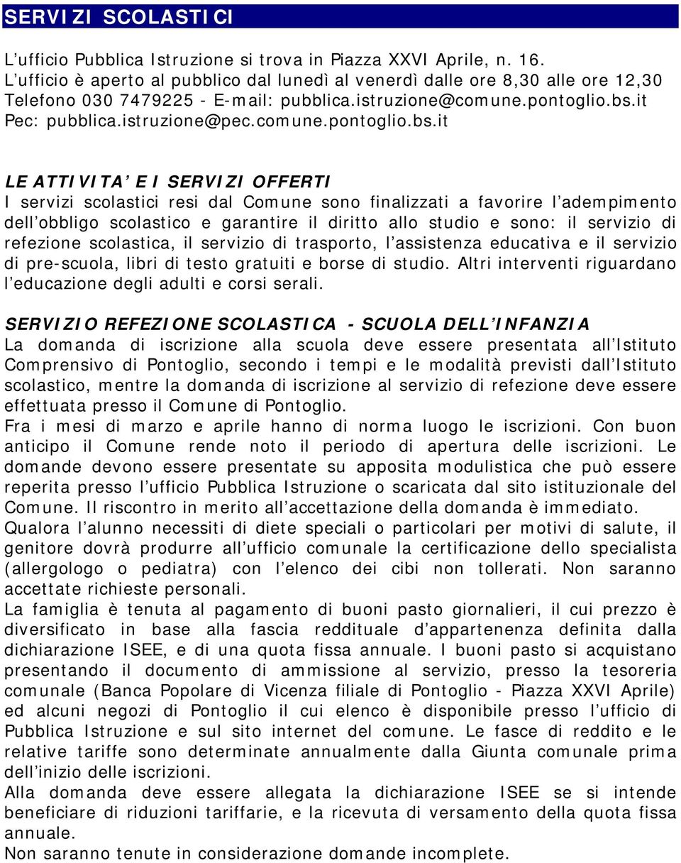 it Pec: pubblica.istruzione@pec.comune.pontoglio.bs.