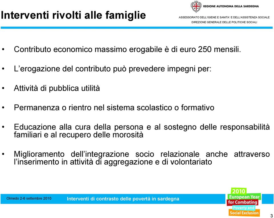 sistema scolastico o formativo Educazione alla cura della persona e al sostegno delle responsabilità