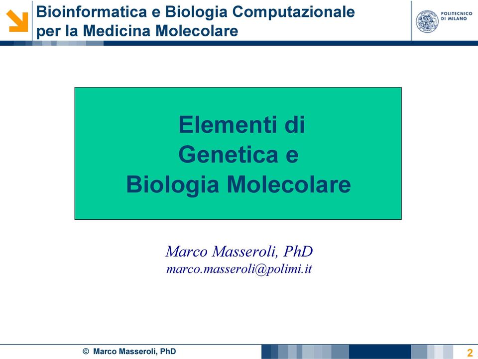 Molecolare Elementi di Genetica e