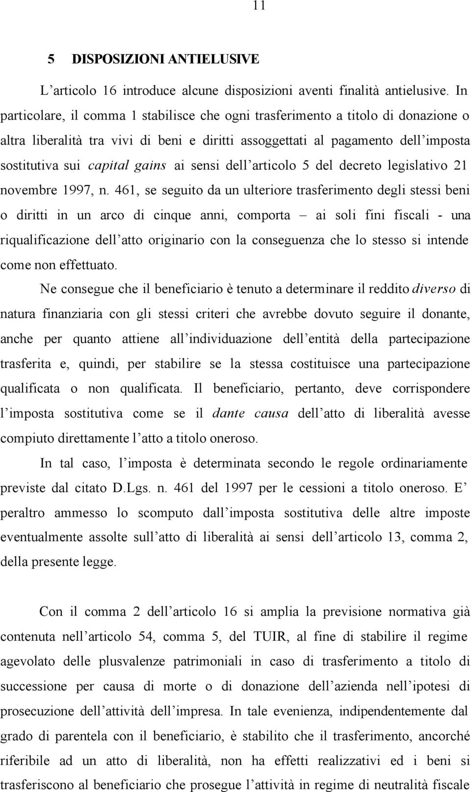 ai sensi dell articolo 5 del decreto legislativo 21 novembre 1997, n.