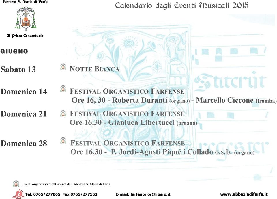 (tromba) FESTIVAL ORGANISTICO FARFENSE Ore 16,30 - Gianluca Libertucci (organo)
