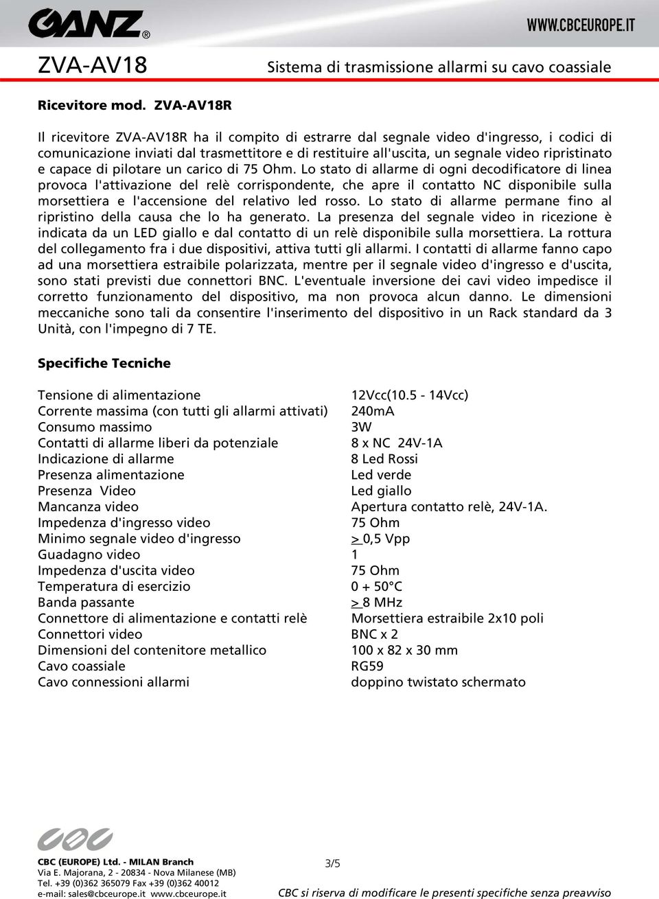 e capace di pilotare un carico di.