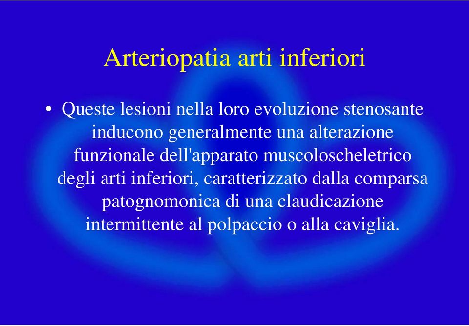 dell'apparato muscoloscheletrico degli arti inferiori, caratterizzato