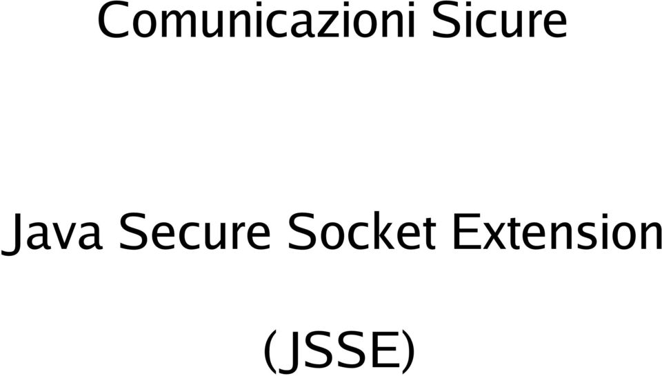 Secure Socket