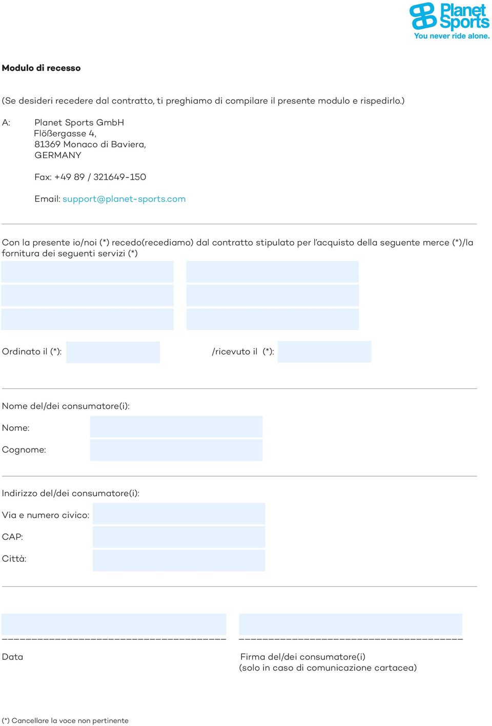 com Con la presente io/noi (*) recedo(recediamo) dal contratto stipulato per l acquisto della seguente merce (*)/la fornitura dei seguenti servizi (*) Ordinato