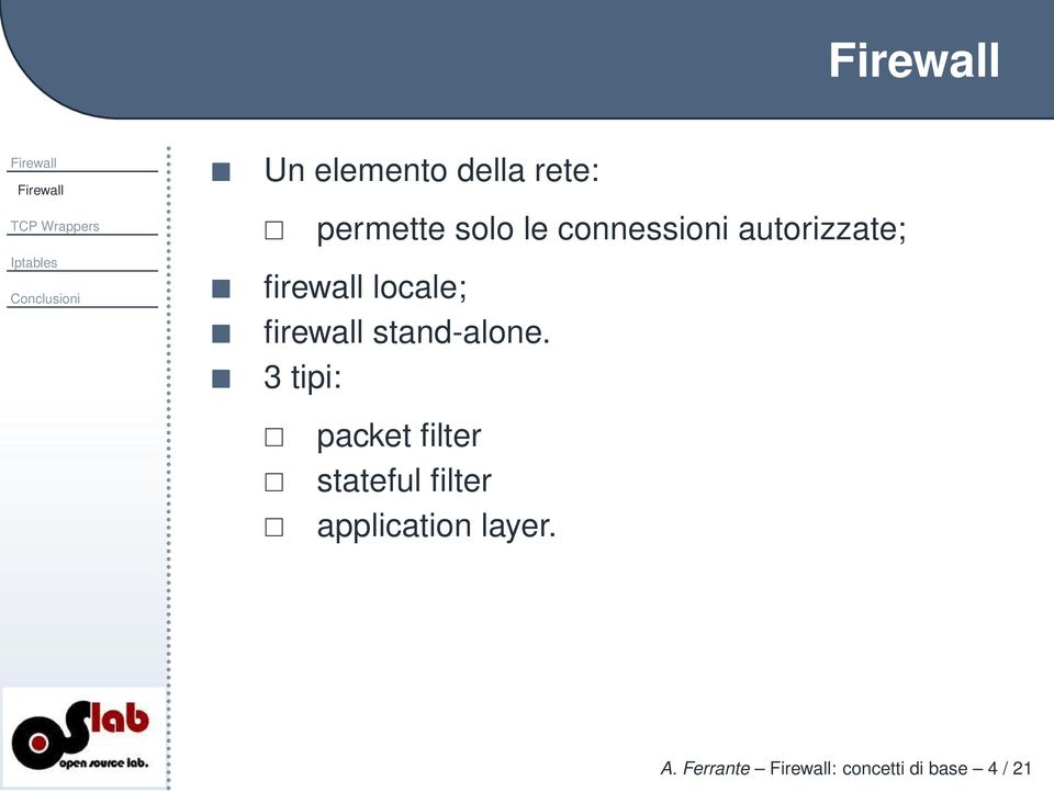 firewall stand-alone.