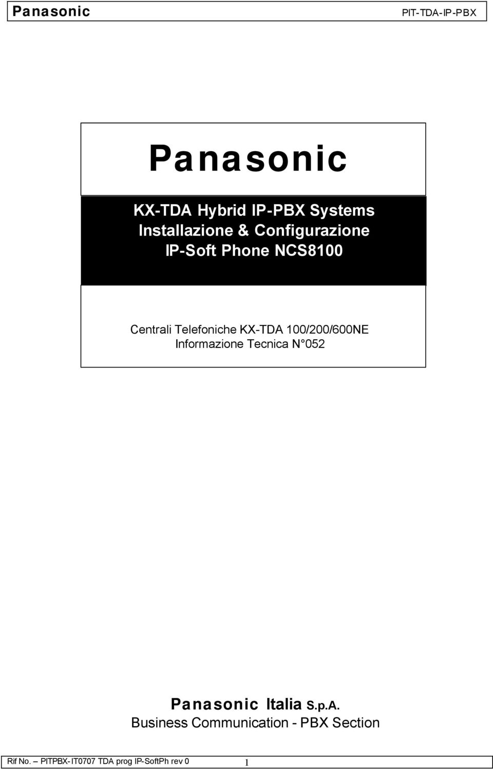 100/200/600NE Informazione Tecnica N 052 Panasonic Italia S.p.A.