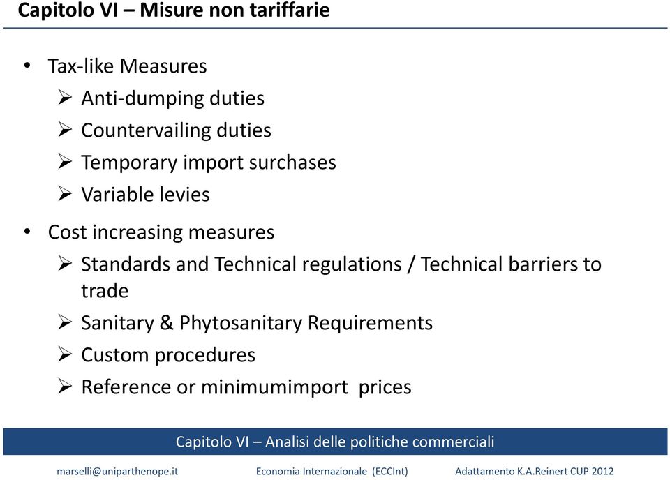 increasing measures Standardsand Technical regulations/ Technical barriersto