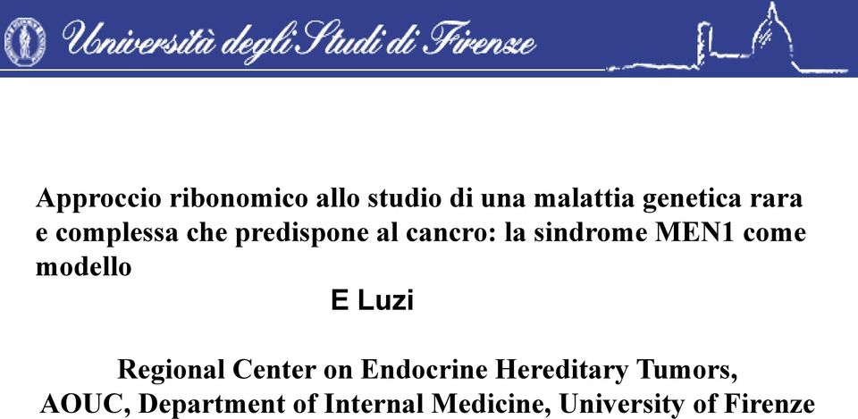 come modello E Luzi Regional Center on Endocrine Hereditary