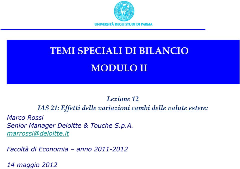 Rossi Senior Manager Deloitte & Touche S.p.A.