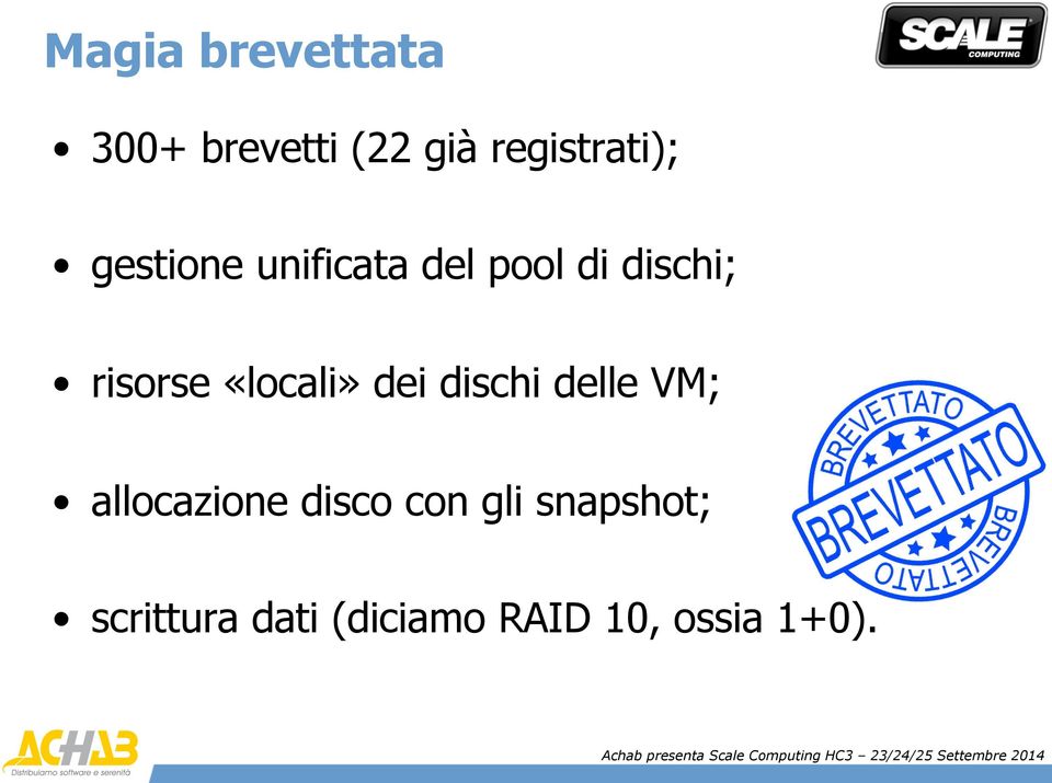 «locali» dei dischi delle VM; allocazione disco con