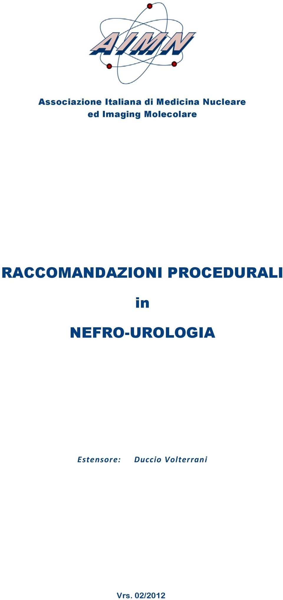 RACCOMANDAZIONI PROCEDURALI in