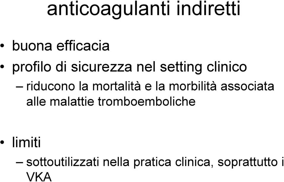 la morbilità associata alle malattie tromboemboliche