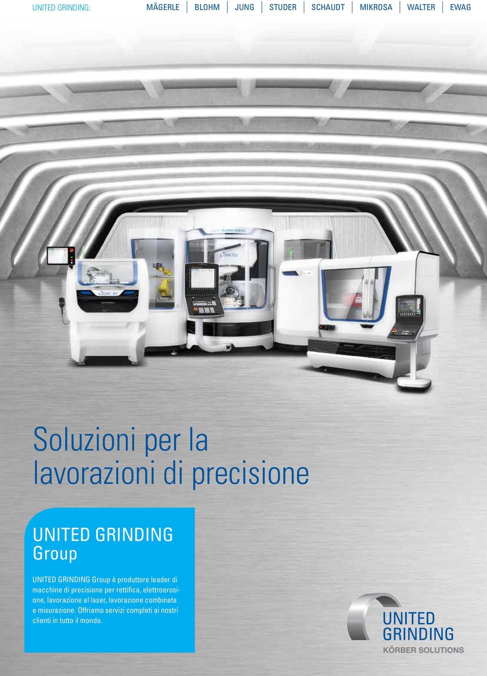 precisione per rettifica, elettroerosione, lavorazione al laser, lavorazione