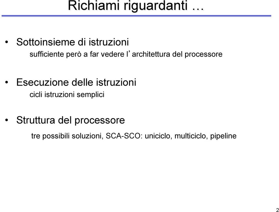 delle istruzioni cicli istruzioni semplici Struttura del