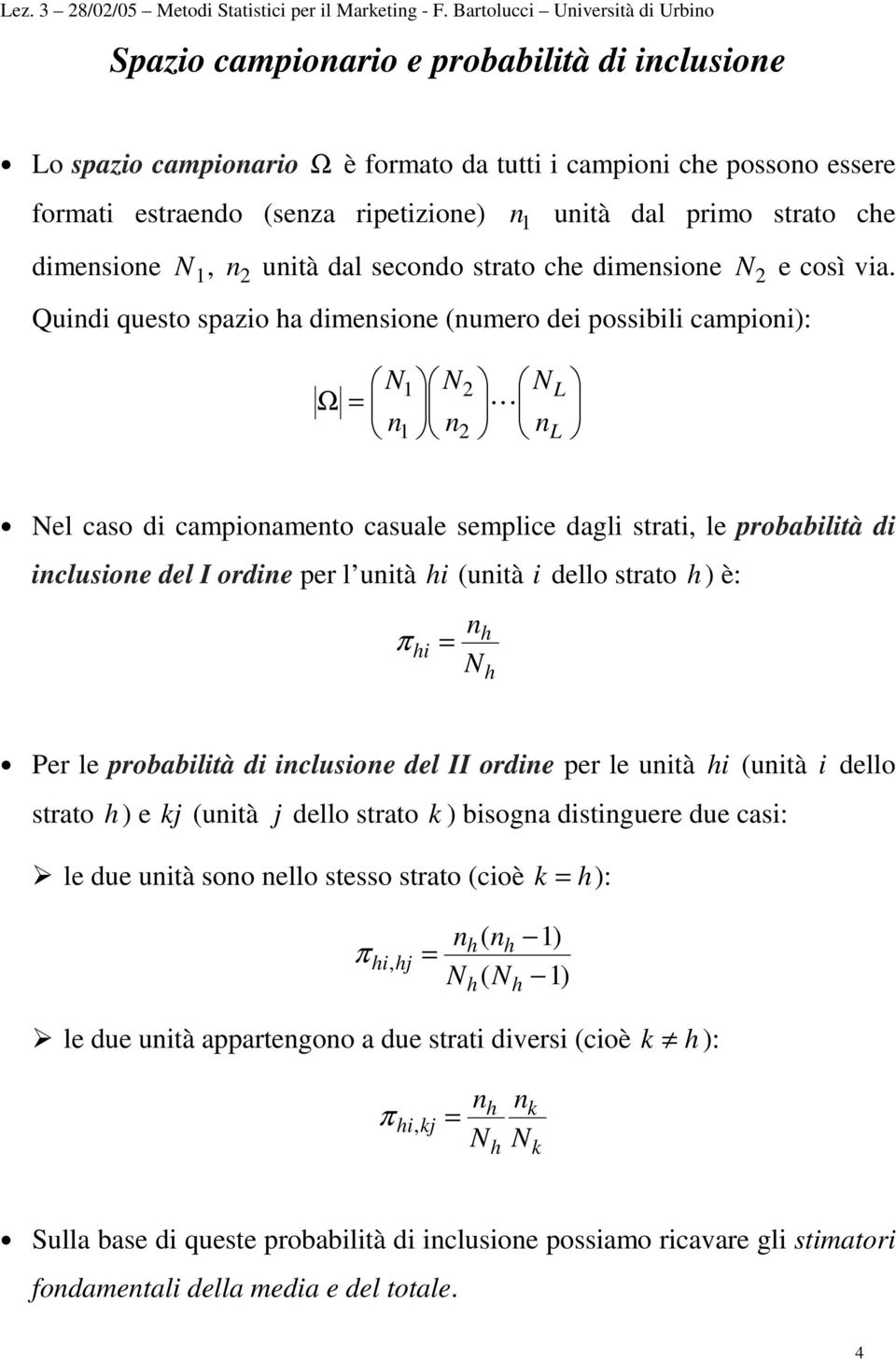 dimesioe, uità dal secodo rato ce dimesioe e così via.