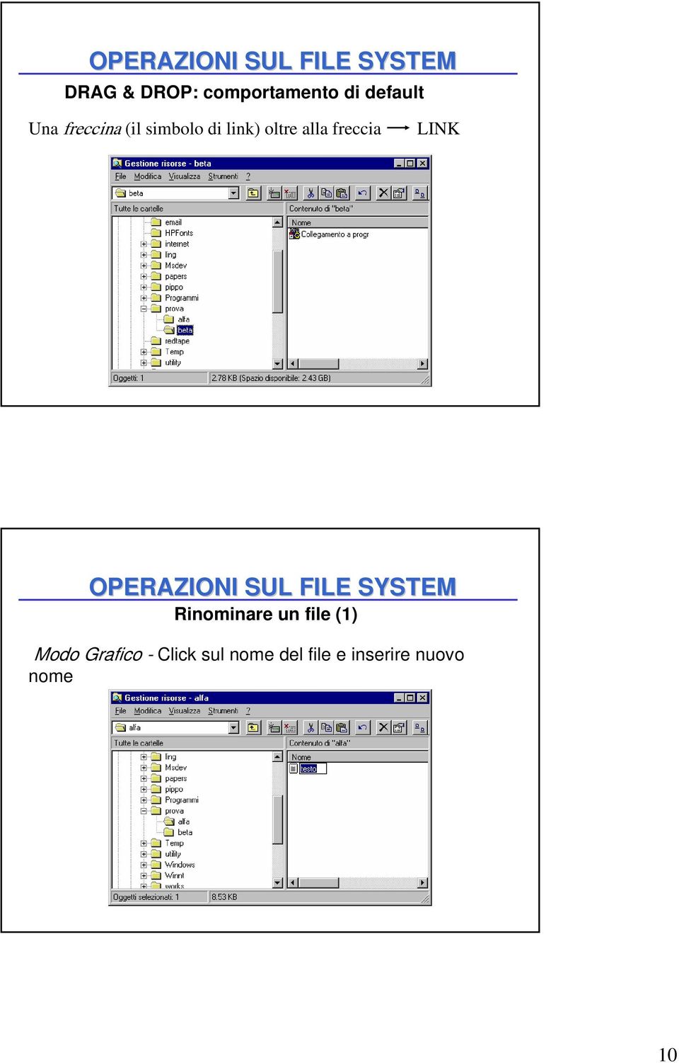 freccia LINK Rinominare un file (1) Modo